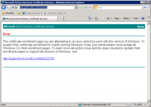 Update Required for Windows 2003 Certificate Services Web Enrollment for Windows 7/2008 Clients